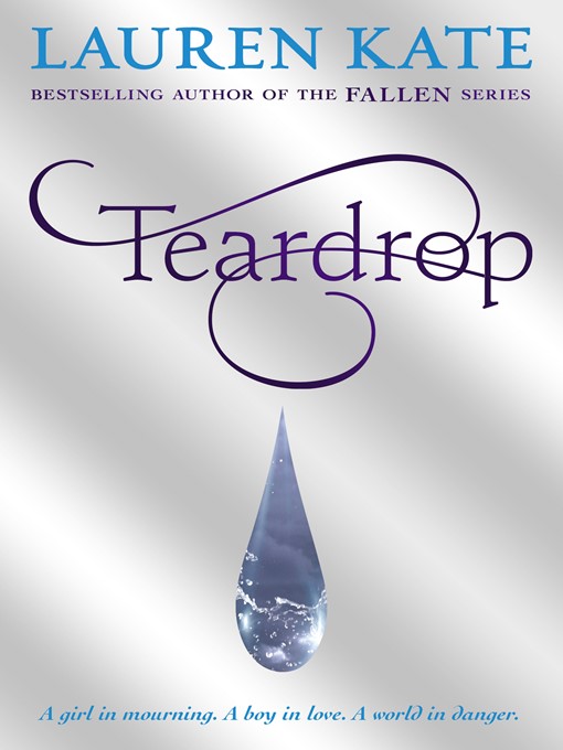 Title details for Teardrop by Lauren Kate - Wait list